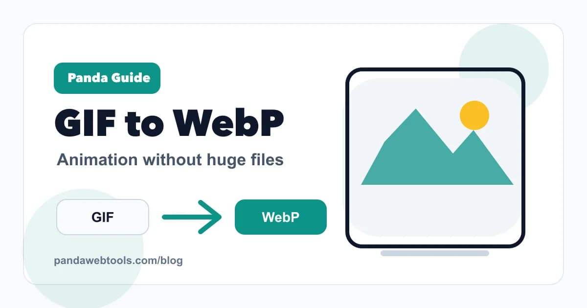 How to Convert GIF to WebP Without Huge Files educational hero image from Panda Web Tools.