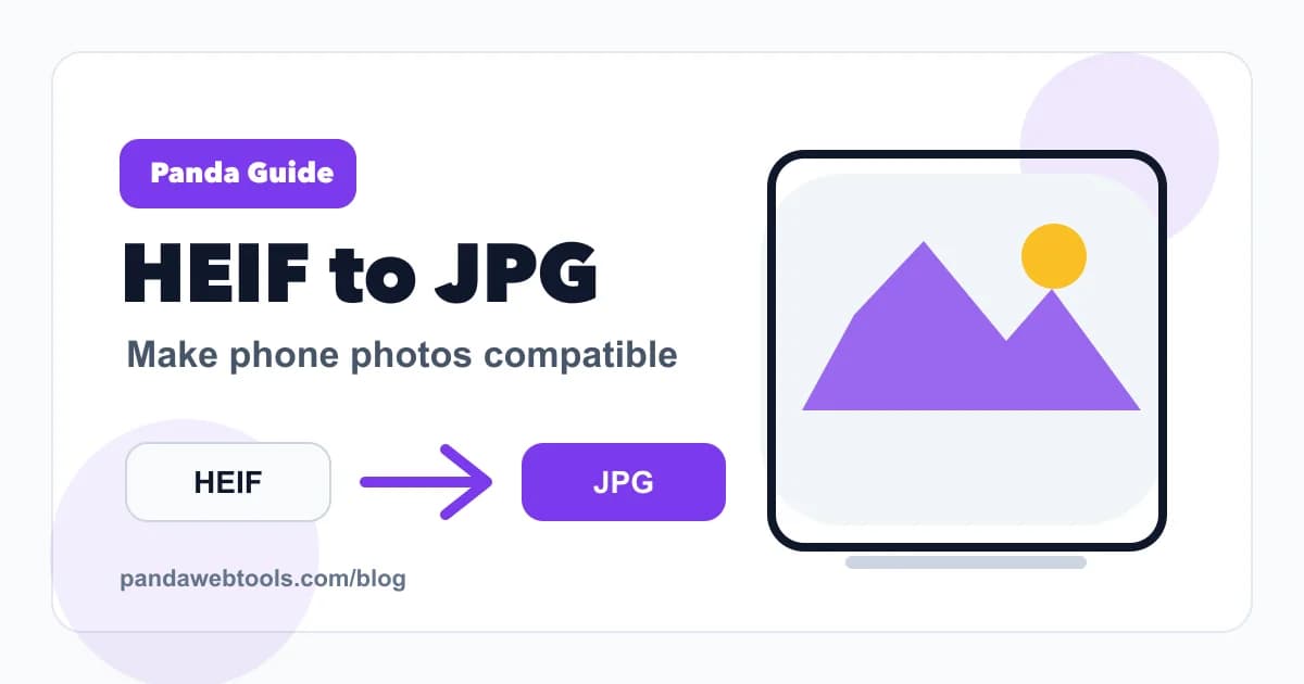 How to Convert HEIF to JPG on Any Device educational hero image from Panda Web Tools.
