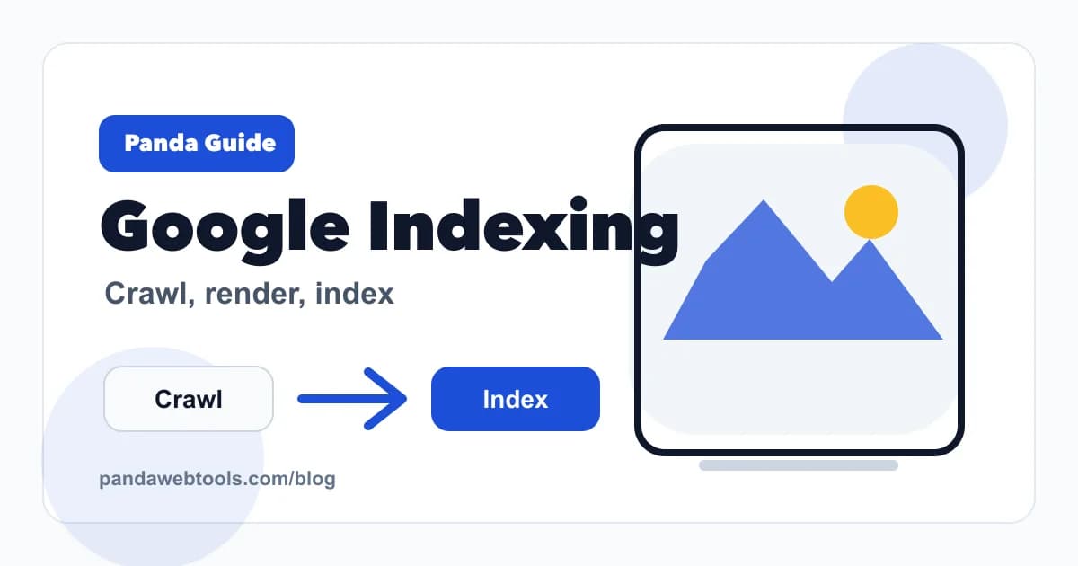 How Google Finds and Indexes Your Website educational hero image from Panda Web Tools.