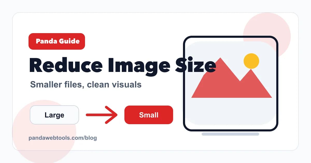 How to Reduce Image File Size Without Losing Quality educational hero image from Panda Web Tools.