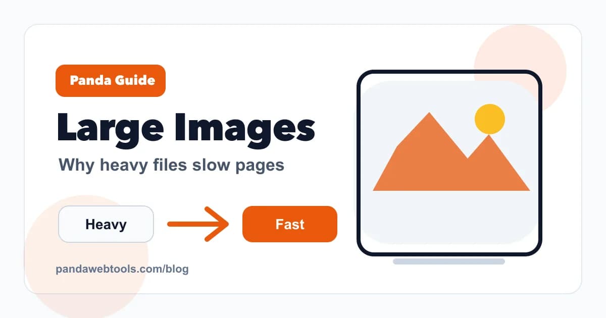Why Large Images Slow Down Websites educational hero image from Panda Web Tools.
